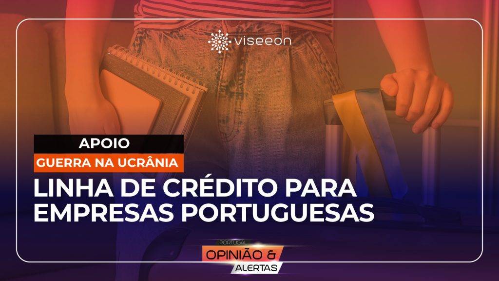 Ucrania - Linha de Crédito para Empresas Portuguesas