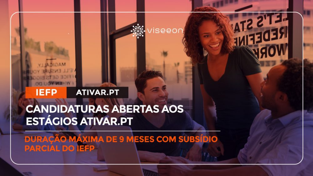 IEFP | candidaturas ABERTAS aos estágios Ativar.pt