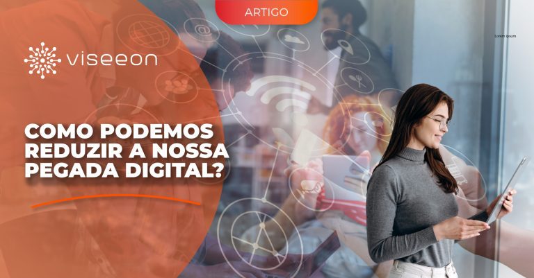 Artigo como reduzir a nossa pegada digital ?